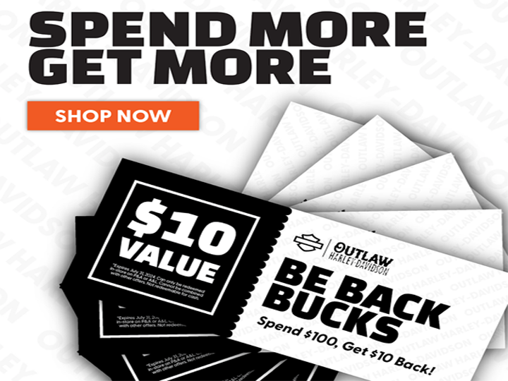 Spend More, Get More at Outlaw Harley Davidson